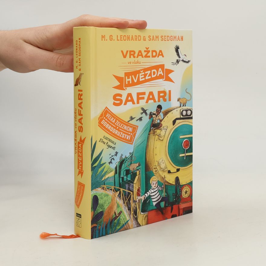 M.G. Leonard Vražda ve vlaku Hvězda safari