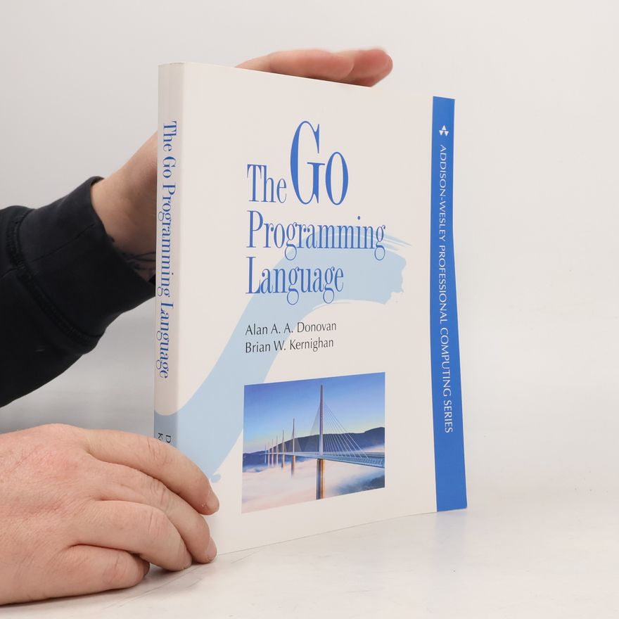 Alan A. A. Donovan The Go programming language