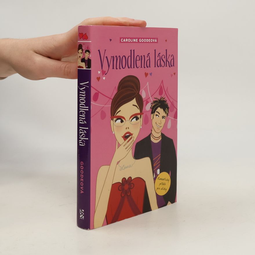 Caroline Goode Vymodlená láska