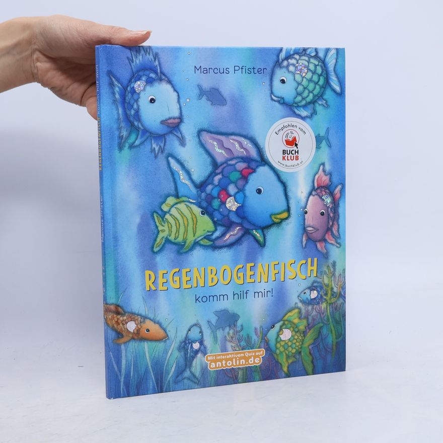 Marcus Pfister Regenbogenfisch