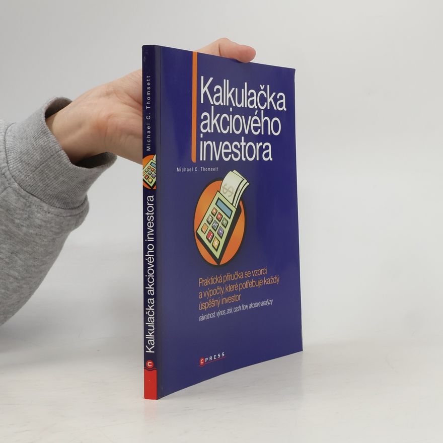 Michael C. Thomsett Kalkulačka akciového investora