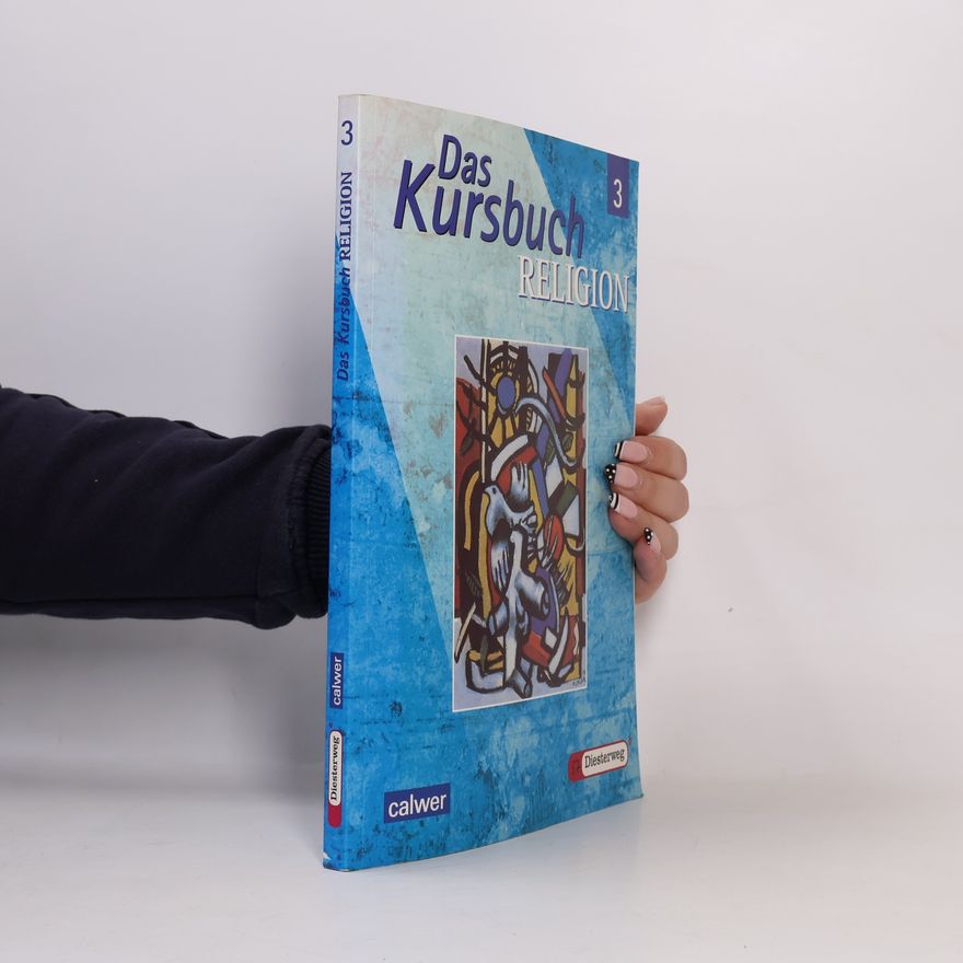 Joachim Trautwein Das Kursbuch Religion 3. Schülerband
