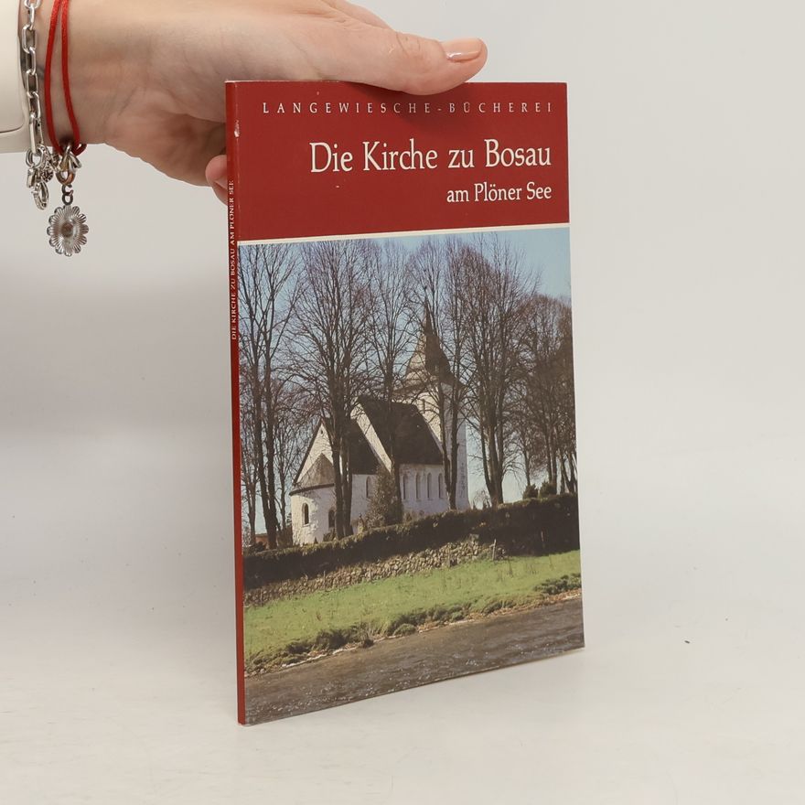Johannes Habich Die Kirche zu Bosau am Plöner See