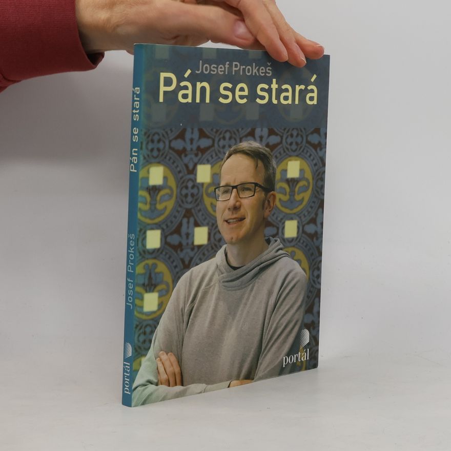 Josef Prokeš Pán se stará