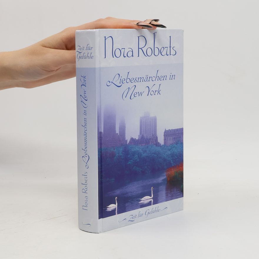 Nora Roberts Liebesmärchen in New York