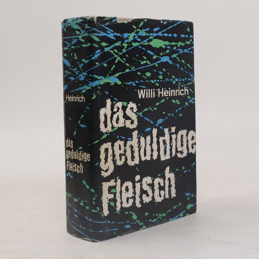 Willi Heinrich Das Geduldige Fleisch