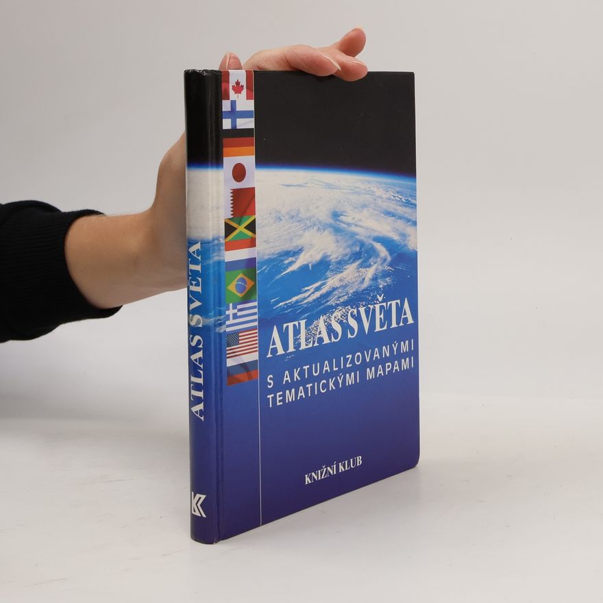 Pavel Boháč Atlas světa s aktualizovanými tematickými mapami