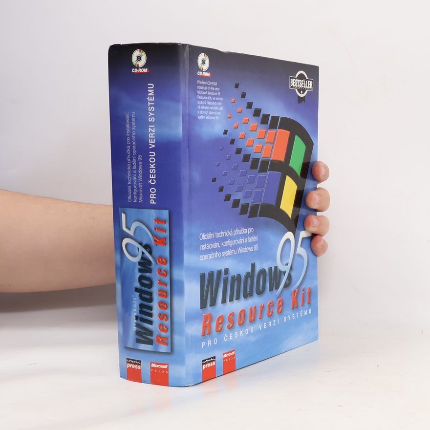 Kolektiv autorů Microsoft Windows 95 : Resource Kit CZ
