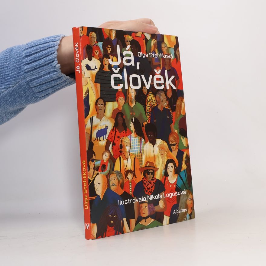 Olga Stehlíková Já, člověk