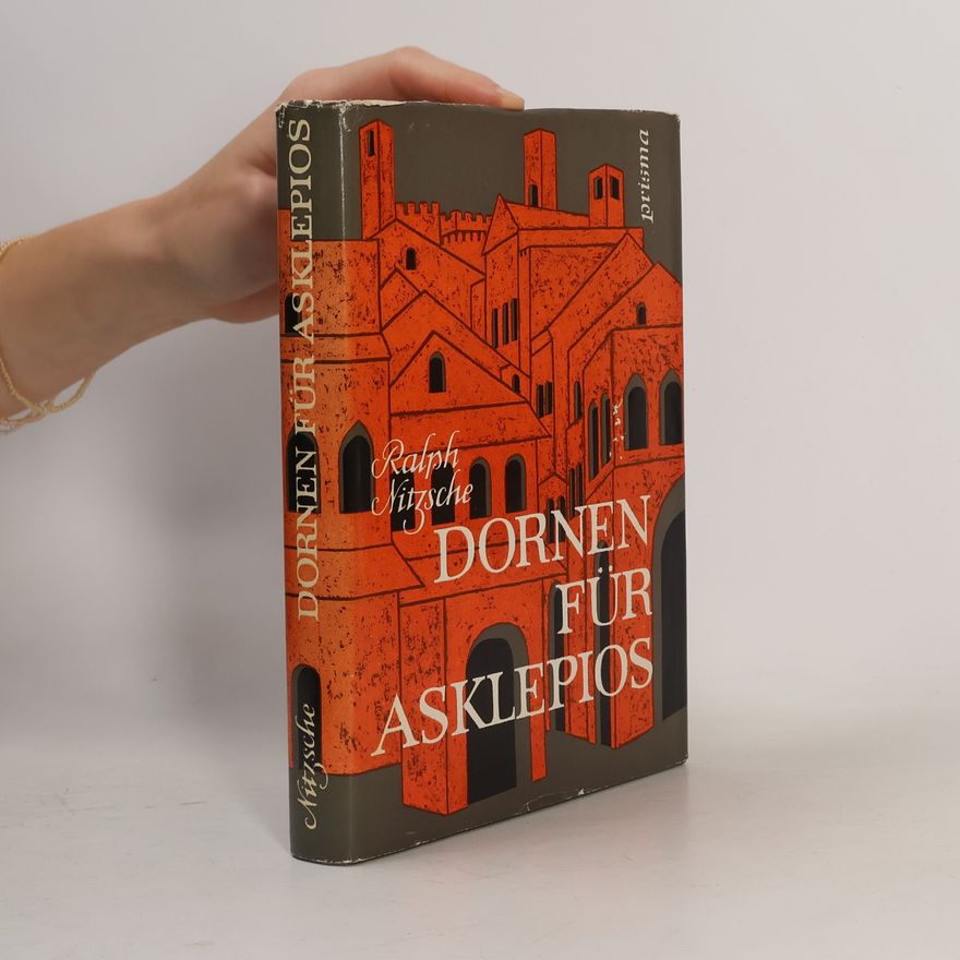 Klaus Nitzsche Dornen für Asklepios