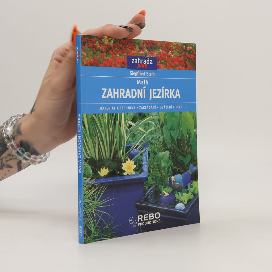 Siegfried Stein Malá zahradní jezírka