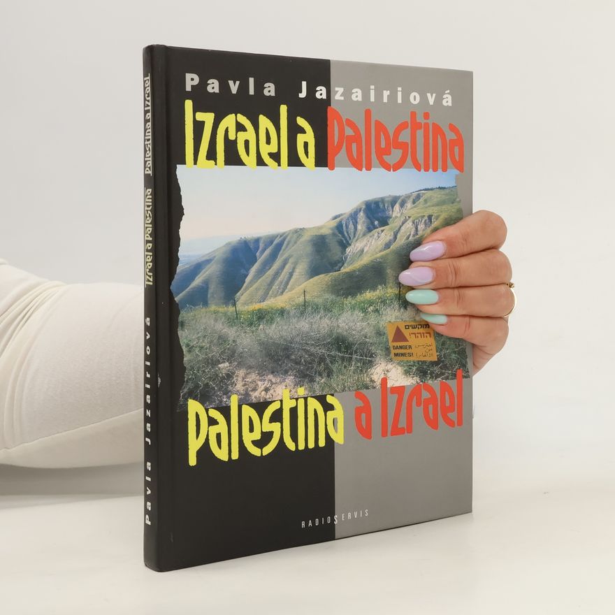 Pavla Jazairi Izrael a Palestina. Palestina a Izrael