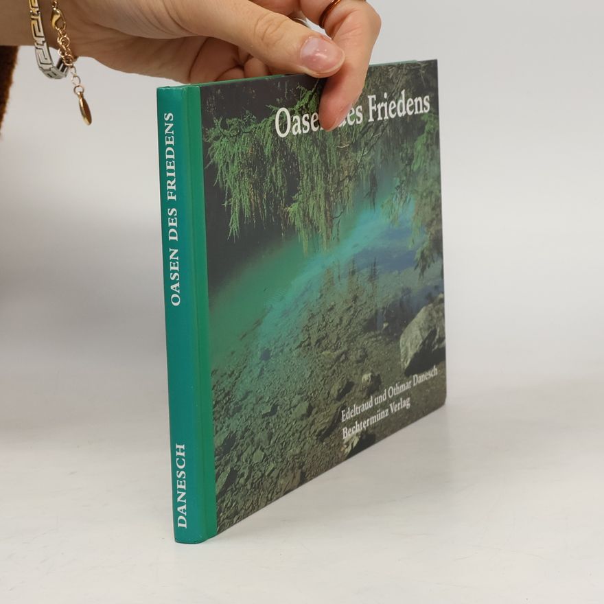 Edeltraud Danesch Oasen des Friedens