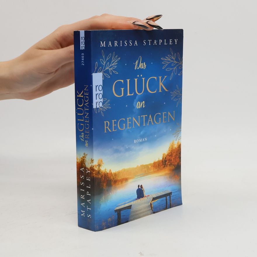 Marissa Stapley Das Glück an Regentagen