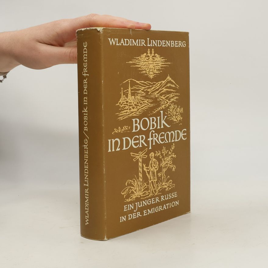 Wladimir Lindenberg Bobik in der Fremde