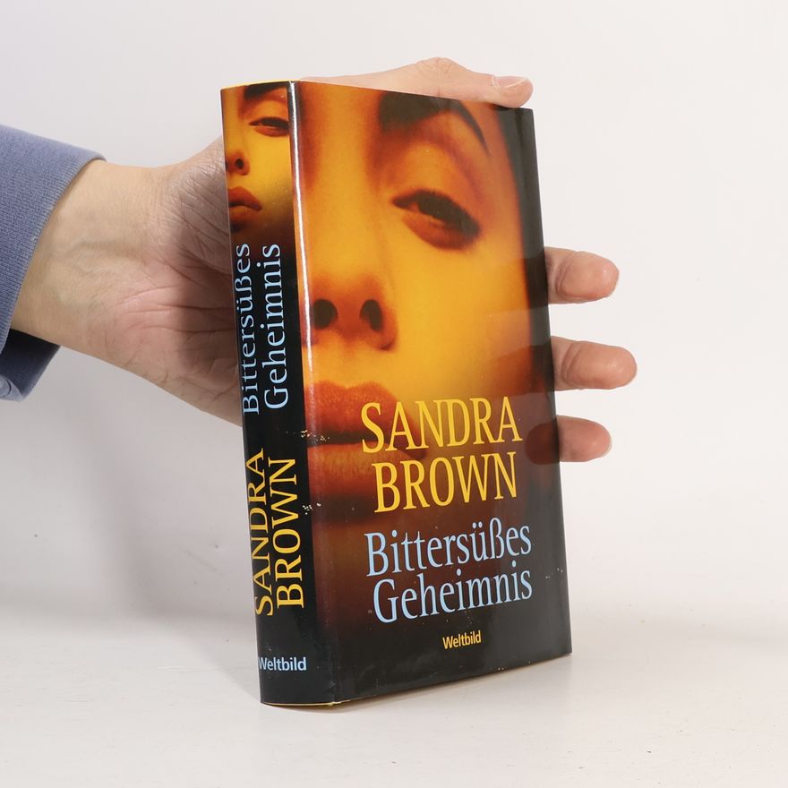 Sandra Brown Bittersüßes Geheimnis