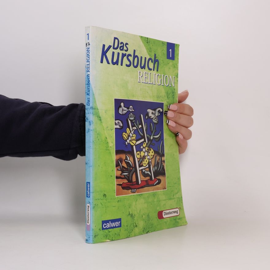 Autorenkollektiv Das Kursbuch Religion