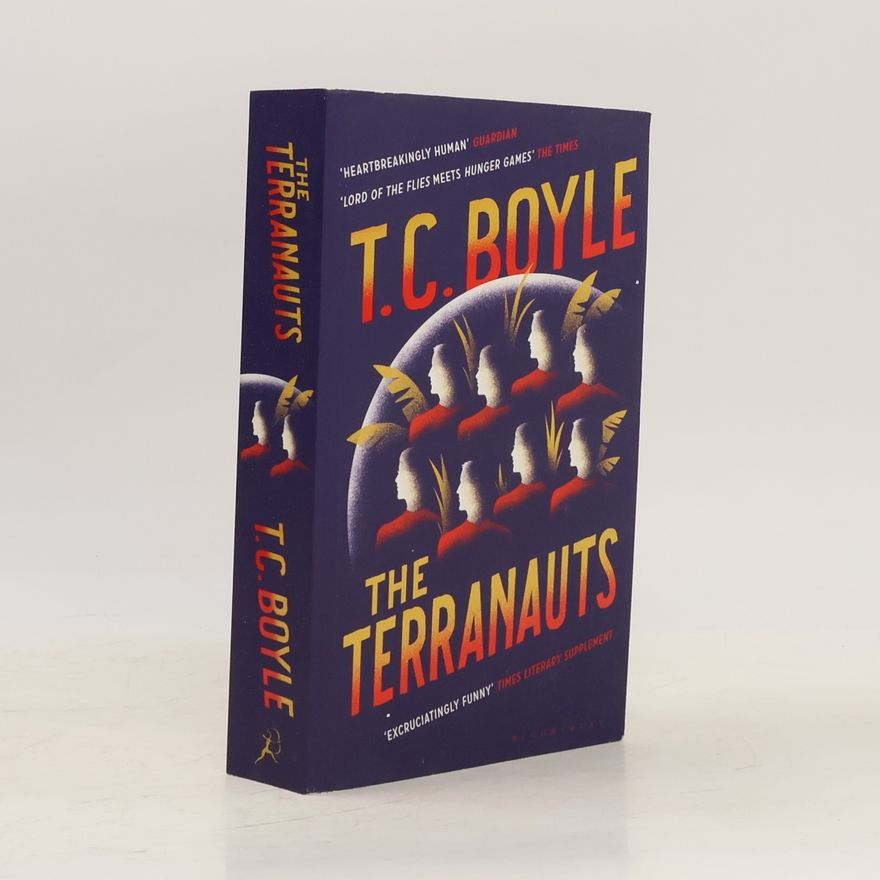 T. Coraghessan Boyle The Terranauts
