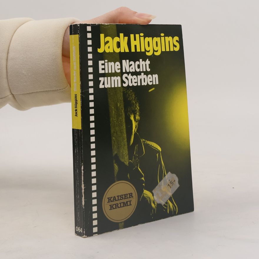 Jack Higgins Eine Nacht zum Sterben