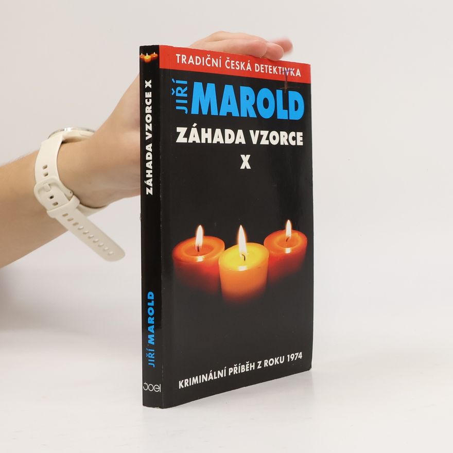 Jiří Marold Záhada vzorce X : kriminální příběh z roku 1974