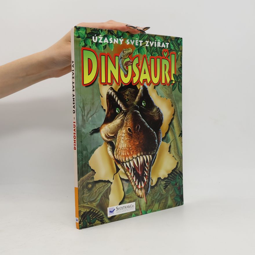 Martin Hrubeš Dinosauři : úžasný svět zvířat