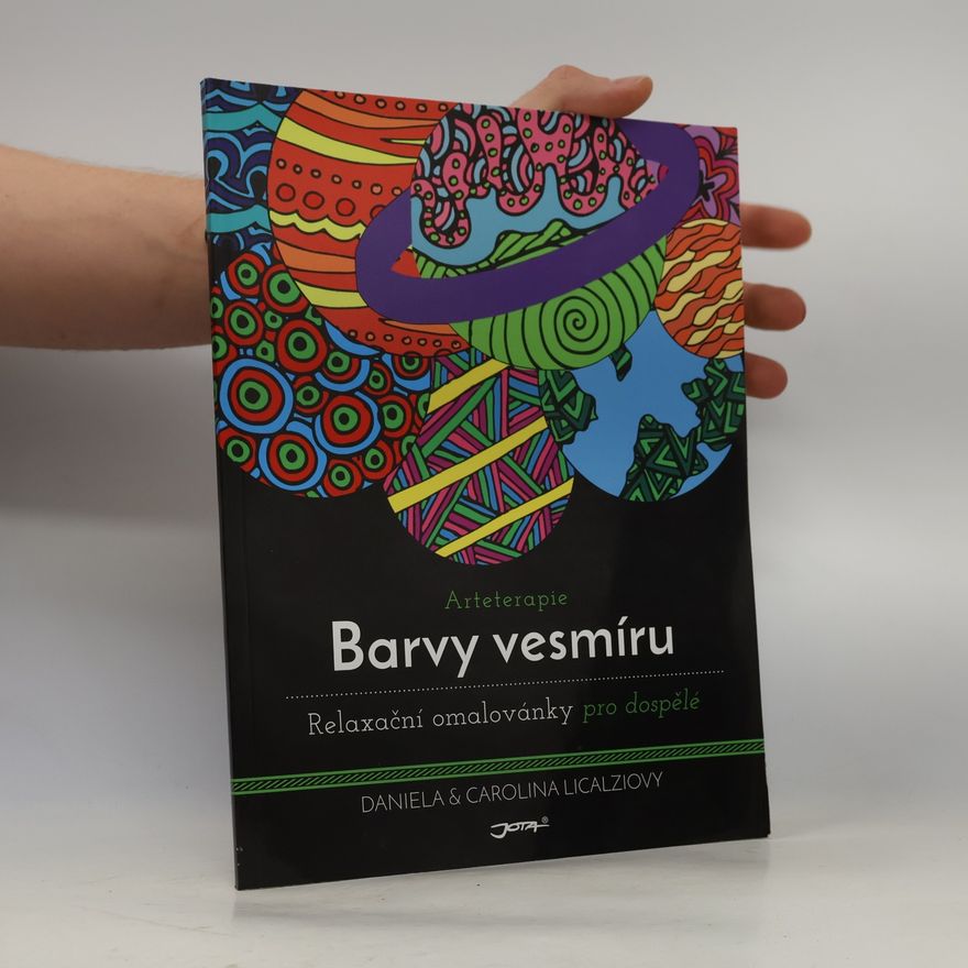 Carolina Licalzi Arteterapie: Barvy vesmíru