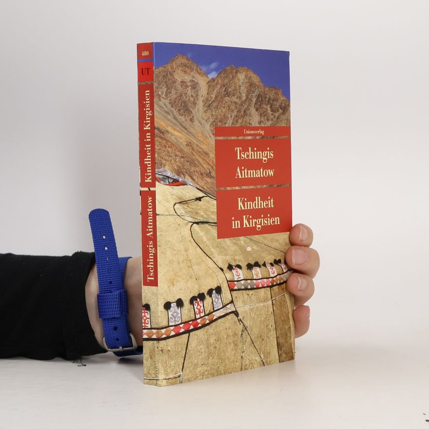 Chinghiz Aitmatov Kindheit in Kirgisien
