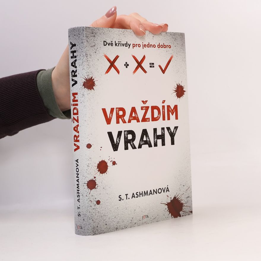 S.T. Ashman Vraždím vrahy