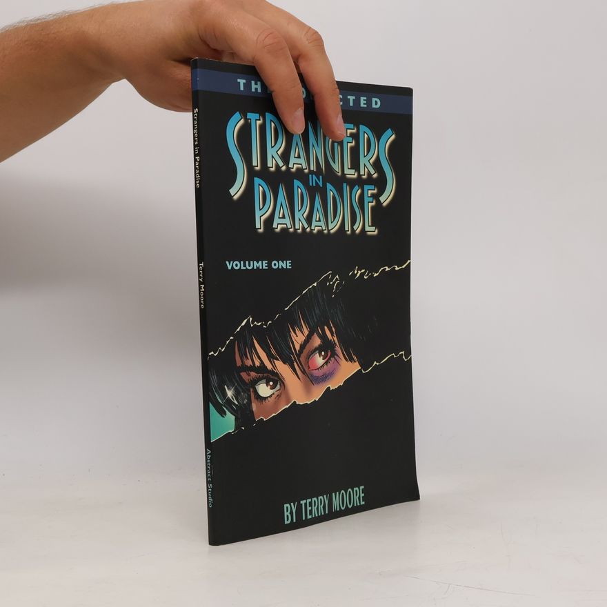 Terry Moore The Collected Strangers in Paradise 1