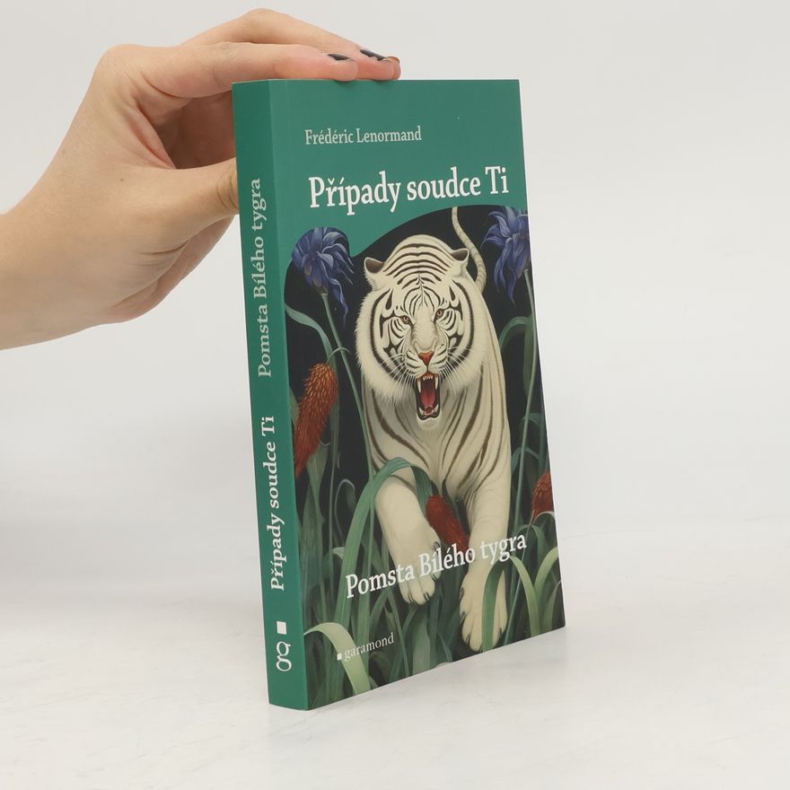 Frédéric Lenormand Pomsta Bílého tygra