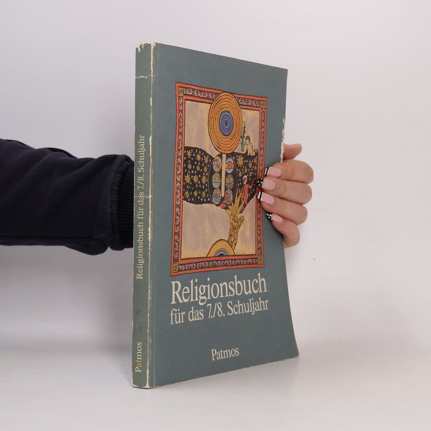 Hubertus Halbfas Religionsbuch für das siebte und achte Schuljahr
