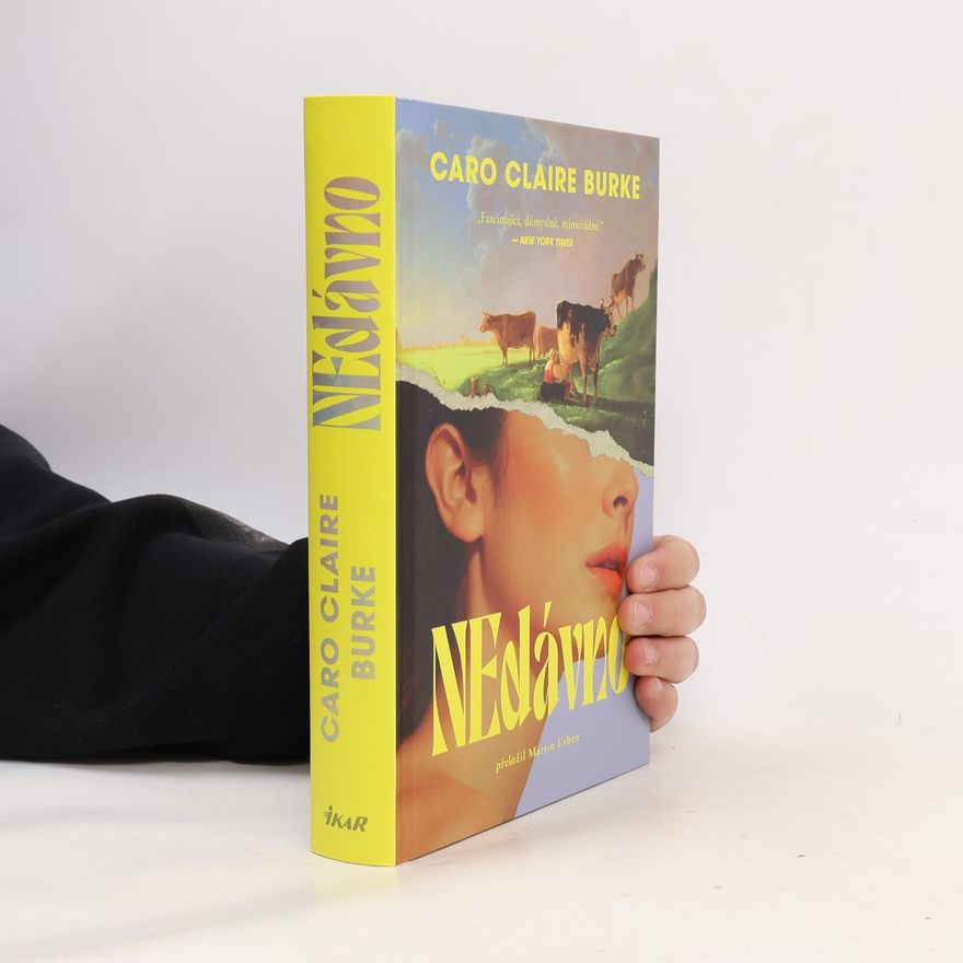 Caro Claire Burke NEdávno