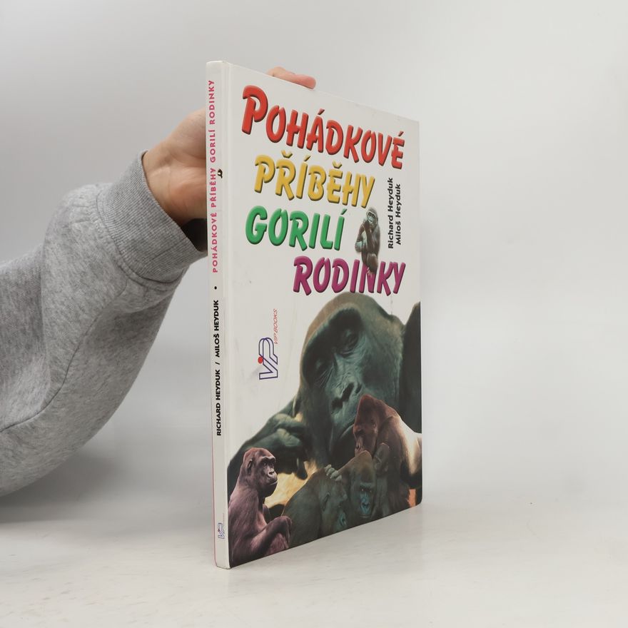 Richard Heyduk Pohádkové příběhy gorilí rodinky