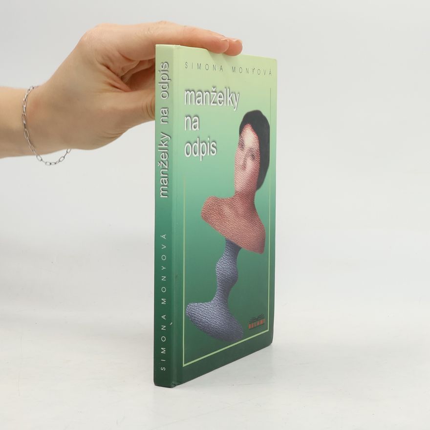 Simona Monyová Manželky na odpis