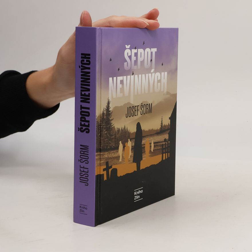 Josef Šorm Šepot nevinných