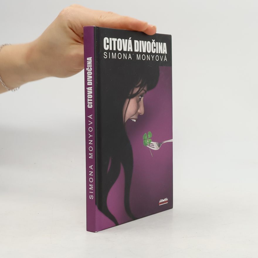 Simona Monyová Citová divočina