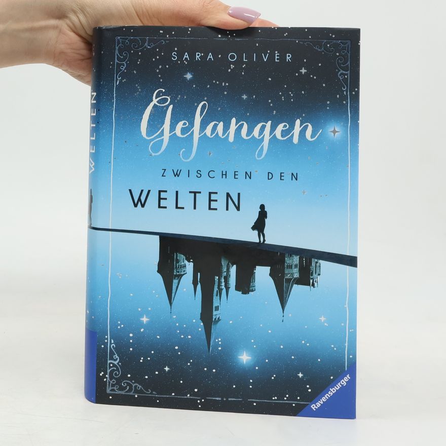 Sara Oliver Gefangen zwischen den Welten
