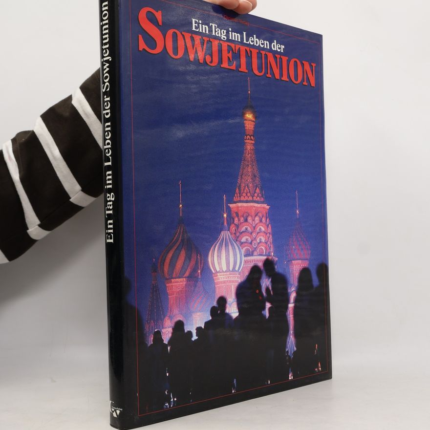 Autorenkollektiv Ein Tag im Leben der Sowjetunion