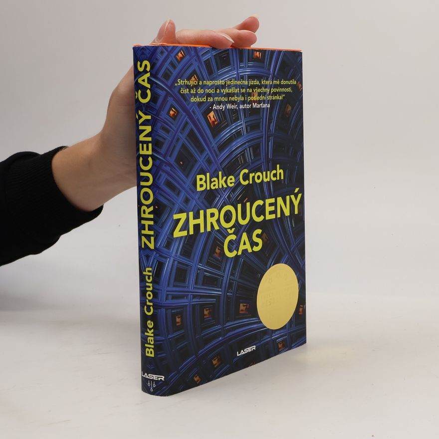 Blake Crouch Zhroucený čas