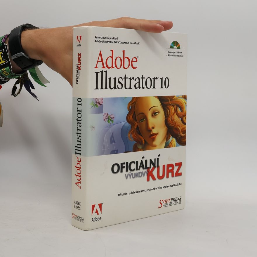 Dušan Kadavý Adobe Illustrator 10 : oficiální výukový kurz