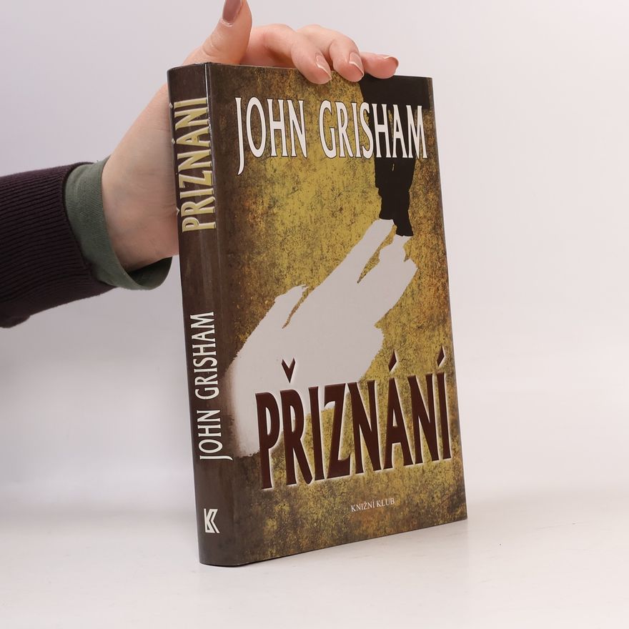 John Grisham Přiznání