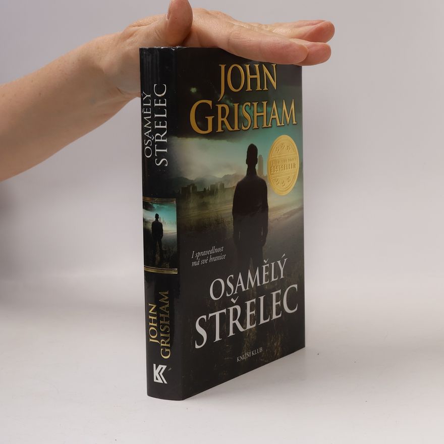 John Grisham Osamělý střelec