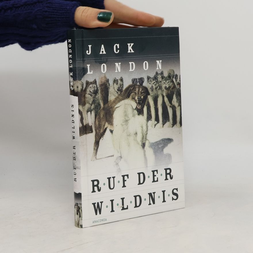 Jack London Ruf der Wildnis