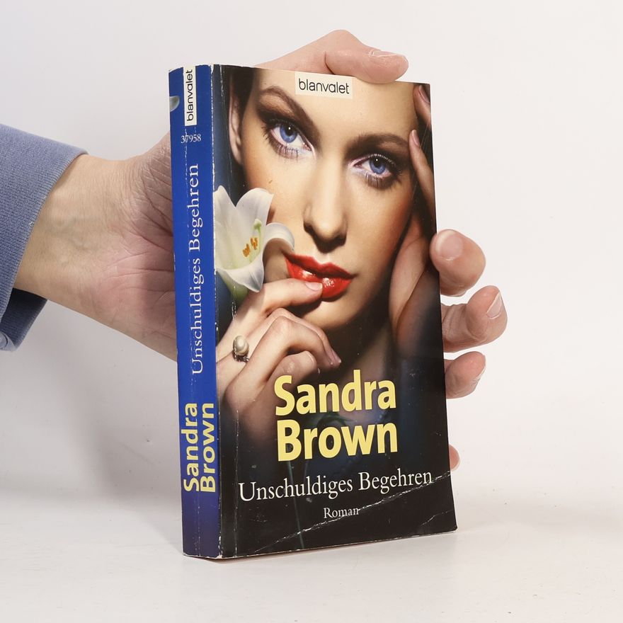 Sandra Brown Unschuldiges Begehren