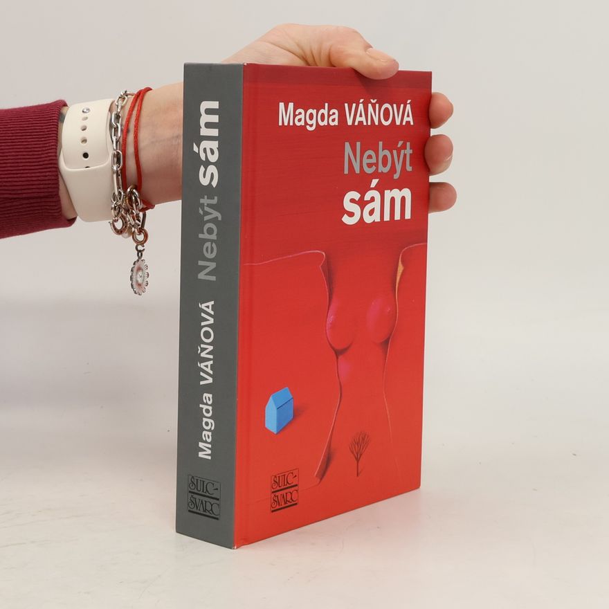 Váňová Magda Nebýt sám