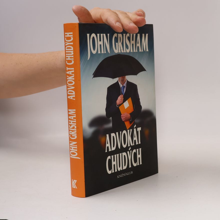 John Grisham Advokát chudých