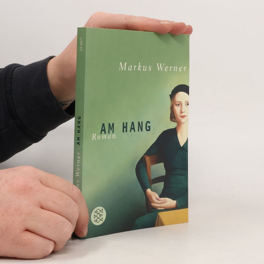 Markus Werner Am Hang : Roman