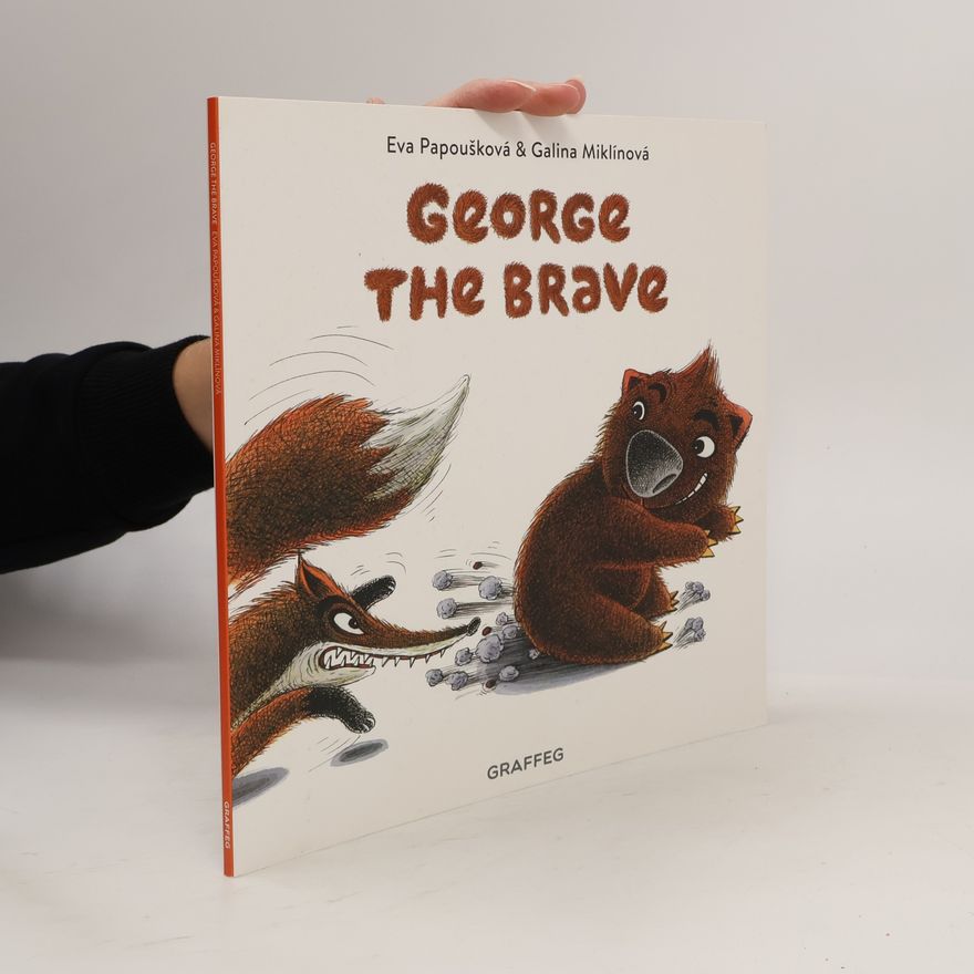 Alexandra Büchler George the Wombat - 2: George the Brave