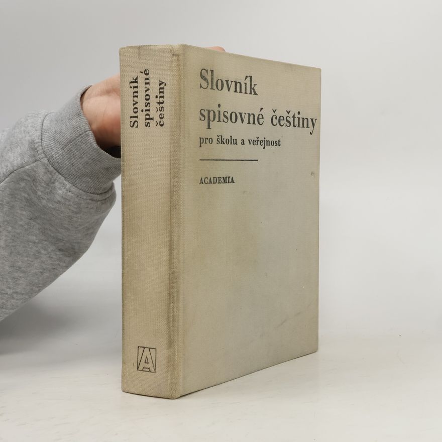 Josef Filipec Slovník spisovné češtiny pro školu a veřejnost