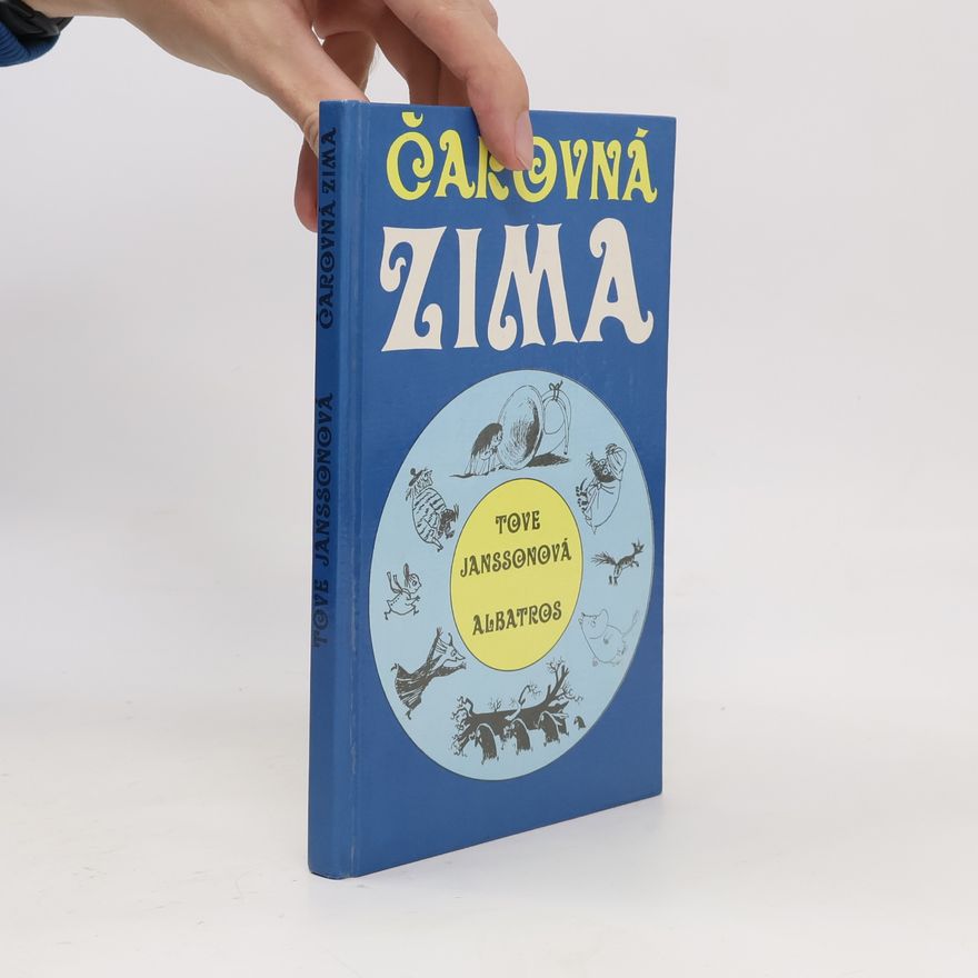 Tove Jansson Čarovná zima